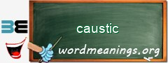 WordMeaning blackboard for caustic